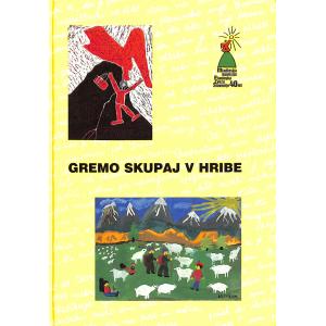 Gremo skupaj v hribe