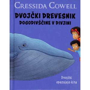 Dvojčki Drevesnik - Dogodivščine v divjini - Dvojčki opazujejo kita