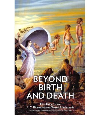 Beyond Birth and Death