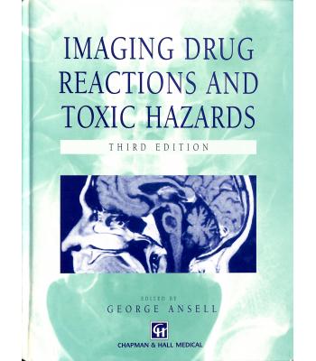 Imaging Drug Reactions and Toxic Hazards