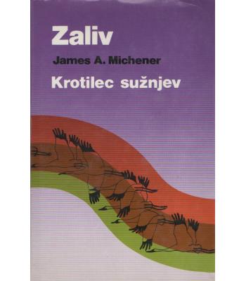 Zaliv 3 - Krotilec sužnjev