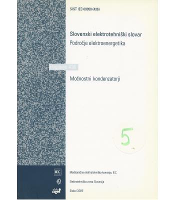Slovenski elektrotehniški slovar, Področje Elektroenergetika. Poglavje 436 - Močnostni kondenzatorji