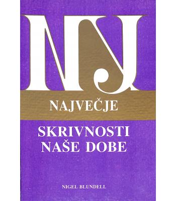 Največje skrivnosti naše dobe