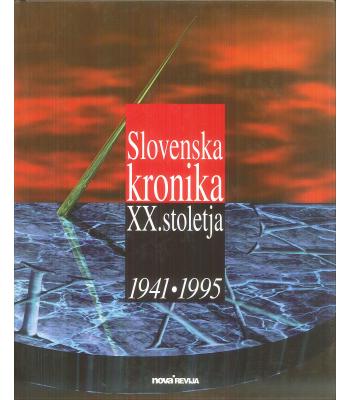 Slovenska kronika XX. stoletja: 1941-1995 [2. knjiga]