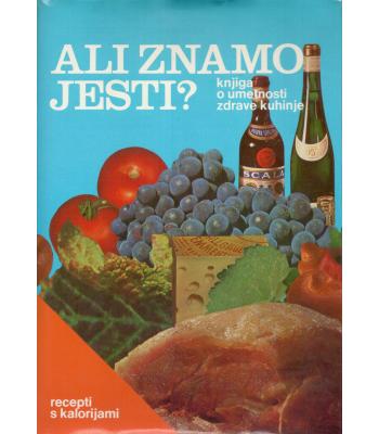 Ali znamo jesti?