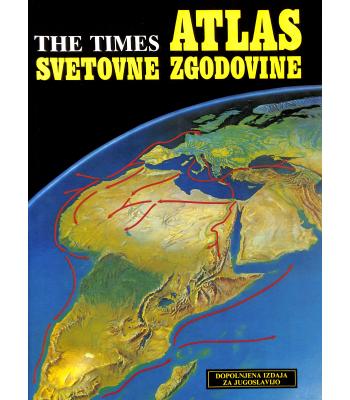 Atlas svetovne zgodovine [Kartografsko gradivo]
