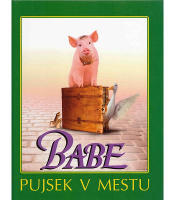 Babe. Pujsek v mestu