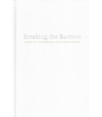 Breaking the barriers