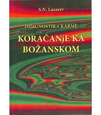 Dijagnostika karme - Koračanje ka božanskom