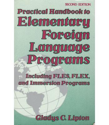Practical Handbook to Elementary Foreign Language Programs