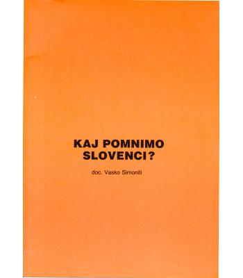 Kaj pomnimo Slovenci?
