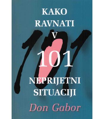 Kako ravnati v 101 neprijetni situaciji