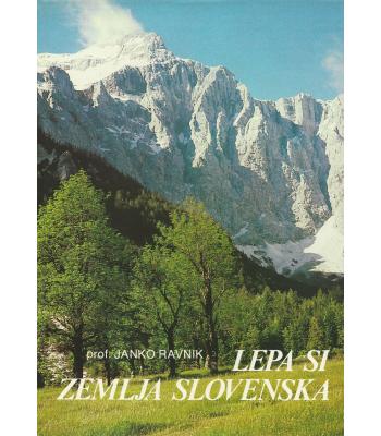 Lepa si zemlja slovenska