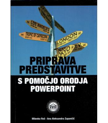 Priprava predstavitve s pomočjo orodja Powerpoint