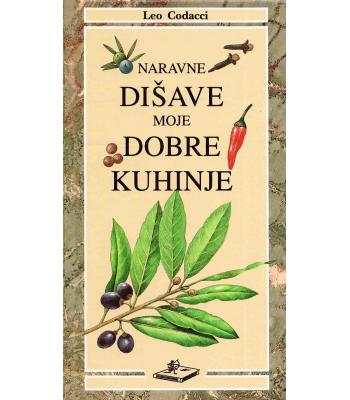 Naravne dišave moje dobre kuhinje
