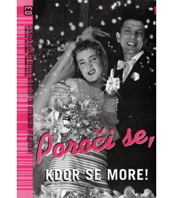 Poroči se, kdor se more!