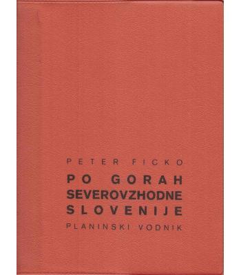Po gorah severovzhodne Slovenije