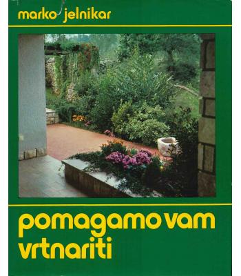Pomagamo vam vrtnariti