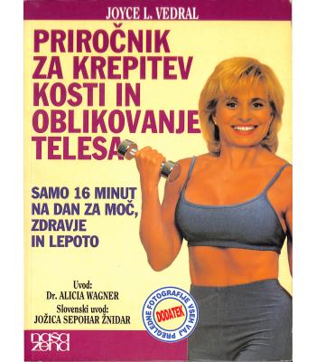 Priročnik za krepitev kosti in oblikovanje telesa