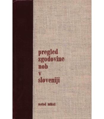 Pregled zgodovine nob v Sloveniji 1