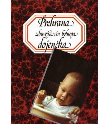 Prehrana zdravega in bolnega dojenčka