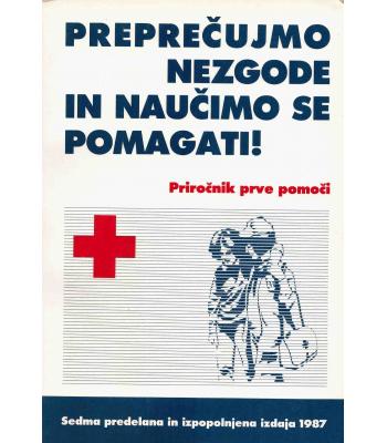 Preprečujmo nezgode in naučimo se pomagati!