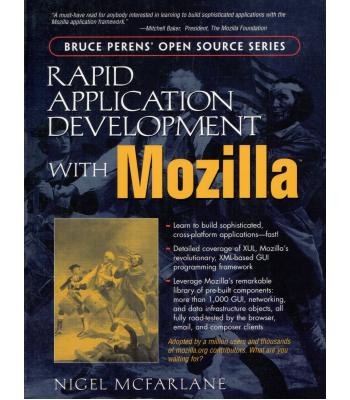Rapid Application Development with Mozilla