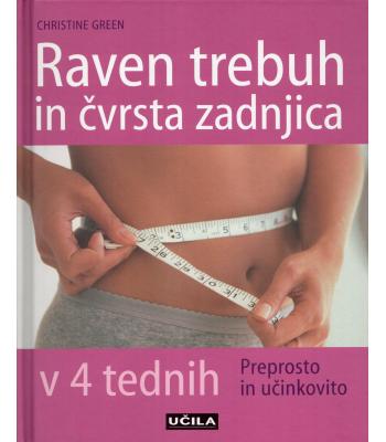 Raven trebuh in čvrsta zadnjica v 4 tednih