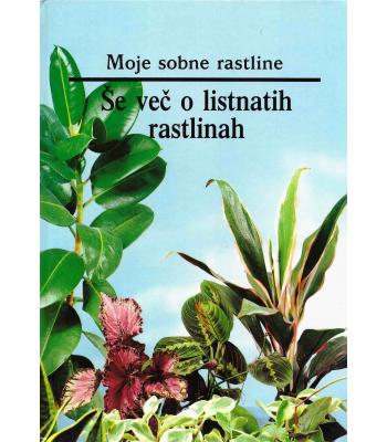 Še več o listnatih rastlinah