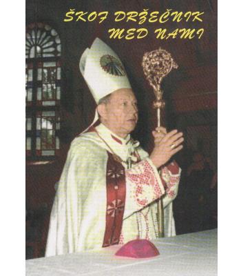 Škof Držečnik med nami