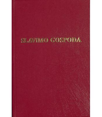 Slavimo Gospoda
