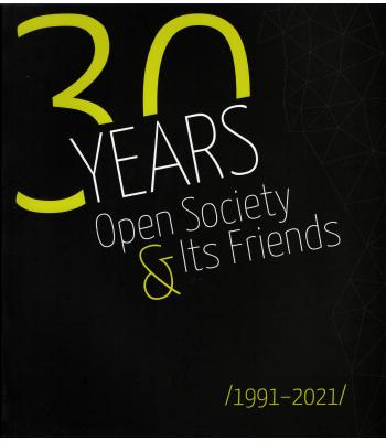 Thirty Years Open Society and its Friends