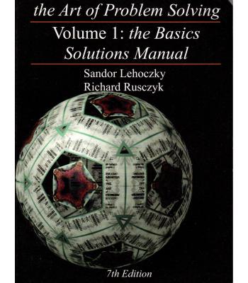 The Art of Problem Solving Volume 1