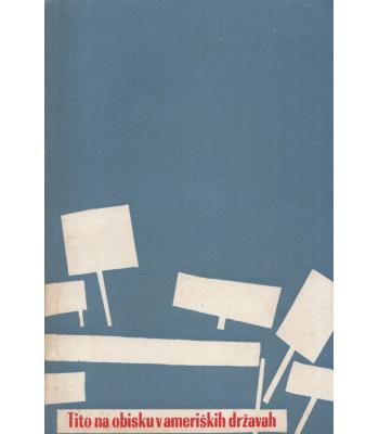 Tito na obisku v ameriških državah