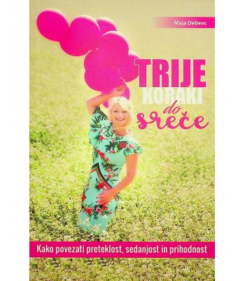 Trije koraki do sreče