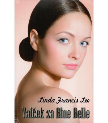 Valček za Blue Belle