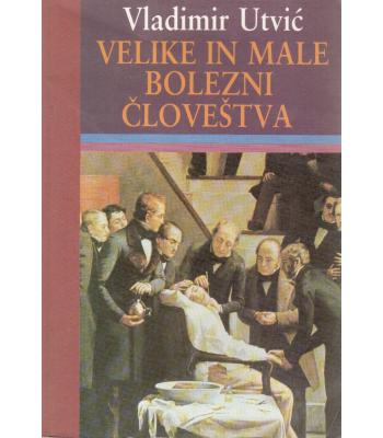 Velike in male bolezni človeštva