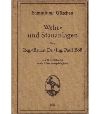 Wehr- und Stauanlagen